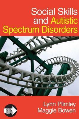 Social Skills and Autistic Spectrum Disorders by Lynn Plimley image
