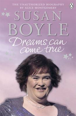 Susan Boyle: Dreams Can Come True by Alice Montgomery image