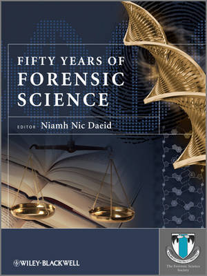 Fifty Years of Forensic Science by Niamh Nic Daeid image