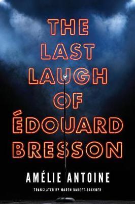The Last Laugh of Edouard Bresson by Amelie Antoine image