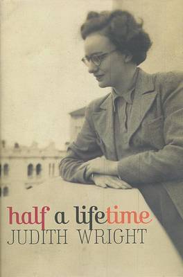 Half A Lifetime by Judith Wright image