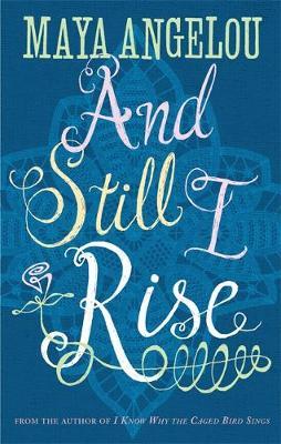 And Still I Rise by Maya Angelou image