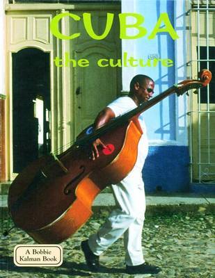 Cuba, the Culture by Susan Hughes image