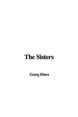 The Sisters on Paperback by Georg Ebers