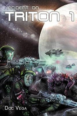 Incident on Triton One by Doc Vega image