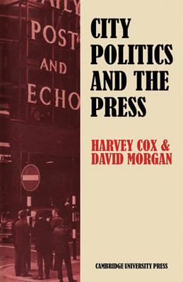 City Politics and the Press by Harvey G. Cox image
