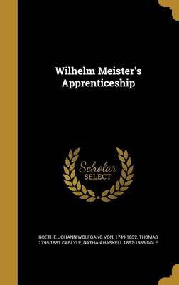 Wilhelm Meister's Apprenticeship by Thomas 1795-1881 Carlyle image