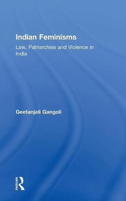 Indian Feminisms on Hardback by Geetanjali Gangoli