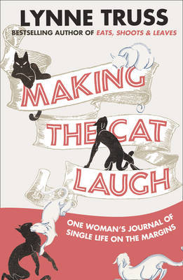 Making the Cat Laugh by Lynne Truss image