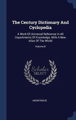 The Century Dictionary and Cyclopedia by * Anonymous image
