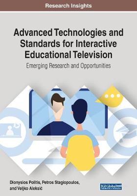 Advanced Technologies and Standards for Interactive Educational Television