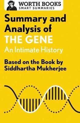 Summary and Analysis of the Gene: An Intimate History by Worth Books image