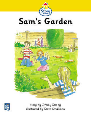 Sam's Garden Story Street Beginner Stage Step 1, Storybook 8 by Jeremy Strong image