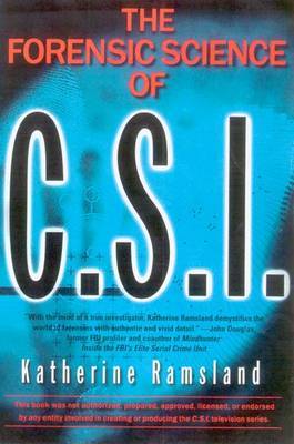 The Forensic Science of C.S.I. by Katherine Ramsland image
