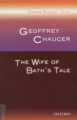 Oxford Student Texts: Geoffrey Chaucer: The Wife of Bath's Tale image