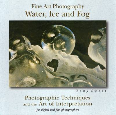 Fine Art Photography, Water, Ice and Fog image