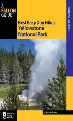 Best Easy Day Hikes Yellowstone National Park by Bill Schneider image