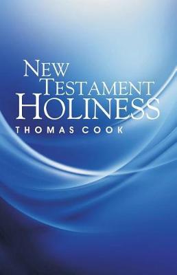 New Testament Holiness by Thomas Cook image