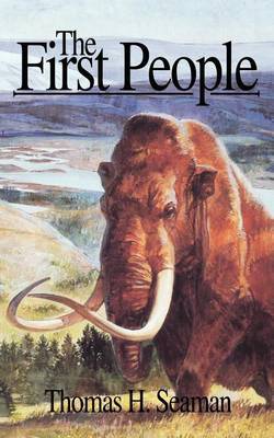 The First People by Thomas H. Seaman image