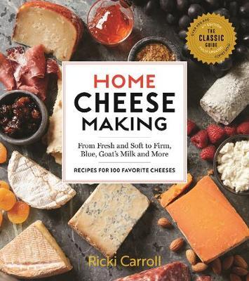 Home Cheese Making, 4th Edition by Ricki Carroll image