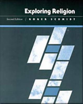 Exploring Religion: Introduction by Roger Schmidt image