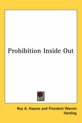 Prohibition Inside Out by Roy A. Haynes image