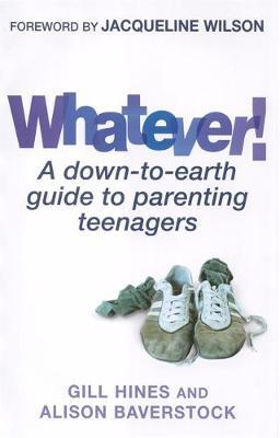 Whatever! by Gill Hines