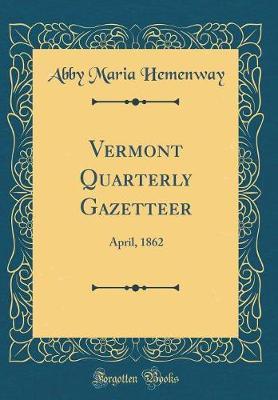 Vermont Quarterly Gazetteer by Abby Maria Hemenway image