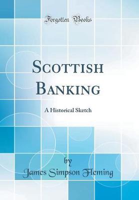Scottish Banking by James Simpson Fleming image