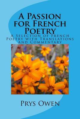 A Passion for French Poetry on Paperback by Prys Owen Ma Phd