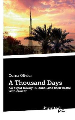 A Thousand Days by Corna Olivier