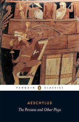 The Persians and Other Plays by Aeschylus image