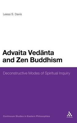 Advaita Vedanta and Zen Buddhism by Leesa S. Davis image