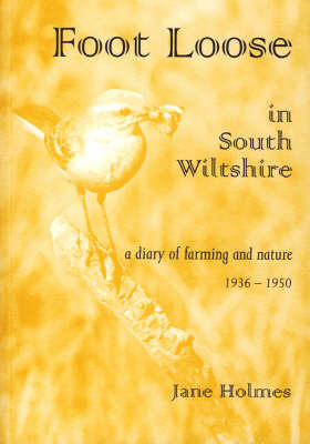 Foot Loose in South Wiltshire by Jane Holmes image