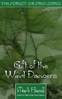Gift of the Wind Dancers by Mark Hazel image