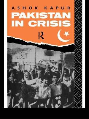 Pakistan in Crisis by Ashok Kapur image