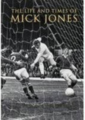The Life & Times of Mick Jones by David Saffer image