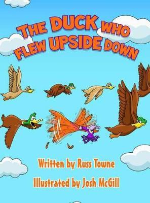 The Duck Who Flew Upside Down by Russ Towne image