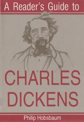Reader's Guide to Charles Dickens by Philip Hobsbaum image