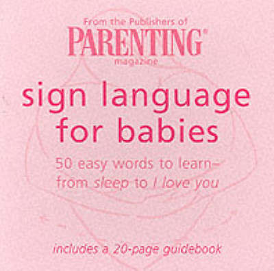 Sign Language for Babies Cards: 50 Easy Words to Learn - from Sleep to I Love You on Paperback