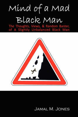 Mind of a Mad Black Man by Jamal M. Jones image