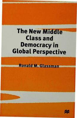 The New Middle Class and Democracy in Global Perspective by R. Glassman image