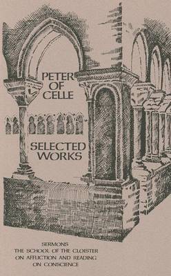 Selected Works on Paperback by Peter of Celle