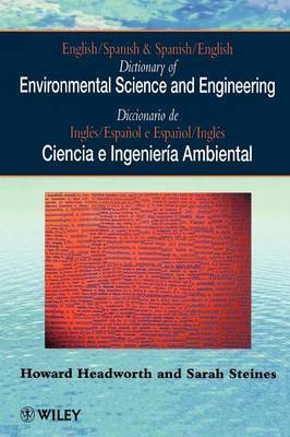 English/Spanish and Spanish/English Dictionary of Environmental Science and Engineering by Howard Headworth image