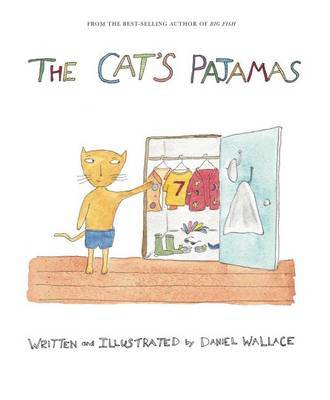 The Cat's Pajamas on Hardback by Daniel Wallace