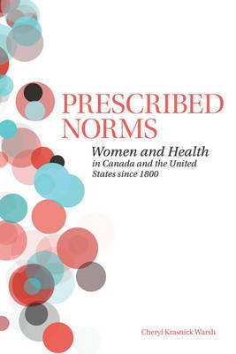 Prescribed Norms on Hardback by Cheryl Krasnick Warsh