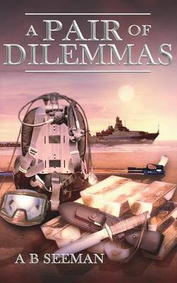 A Pair of Dilemmas on Paperback by A. B. Seeman