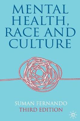 Mental Health, Race and Culture by Suman Fernando image