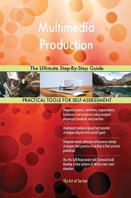 Multimedia Production The Ultimate Step-By-Step Guide image