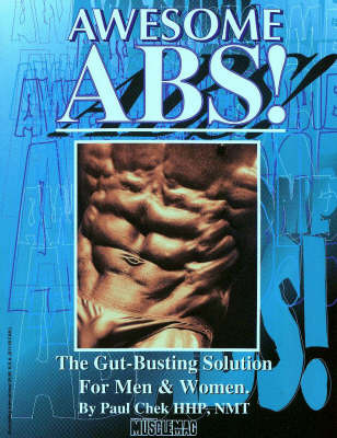 Awesome Abs: The Gut-busting Solution for Men and Women by Paul Check image